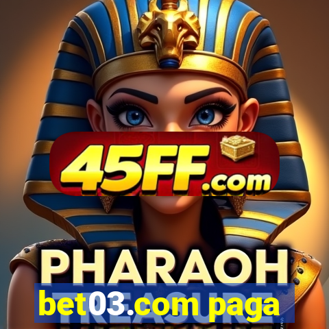 bet03.com paga